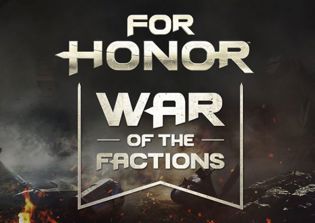 'For Honor' closed beta: more details about War of the Factions revealed; registration is now open